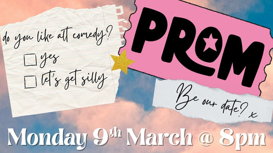 PROM Alternative Comedy Show